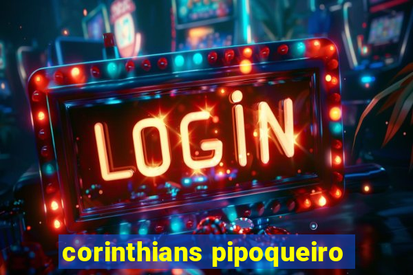 corinthians pipoqueiro